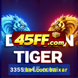 3355 bet.com baixar